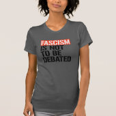 T-shirt Le fascisme ne doit pas être débattu (Devant)