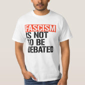 T-shirt Le fascisme ne doit pas être débattu (Devant)