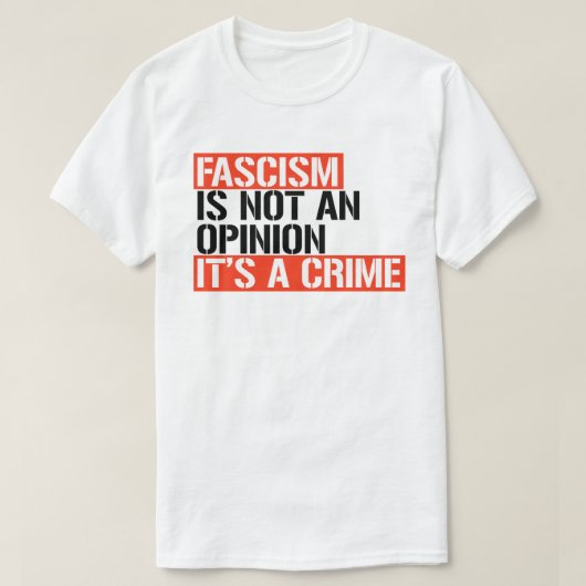 T-shirt Le fascisme n'est pas une opinion (Design devant)