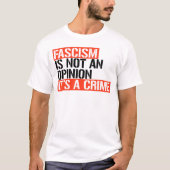 T-shirt Le fascisme n'est pas une opinion (Devant)