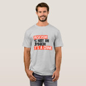 T-shirt Le fascisme n'est pas une opinion (Devant entier)
