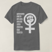 T-shirt Le Féminisme Est La Notion Radicale Que Les Femmes (Design devant)