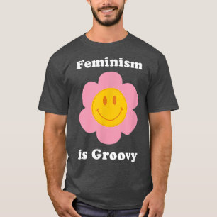 T-shirt Le Féminisme Est Une Citation Féministe Positive S