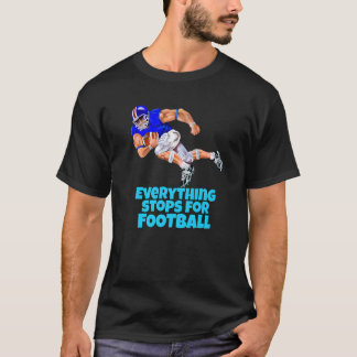 T-shirt Le Football Tout S'Arrête Pour Le Football