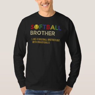 T-shirt Le frère de softball plus gros boules Big Brother 