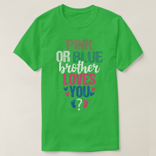 T-shirt Le frère rose ou bleu vous aime (Design devant)