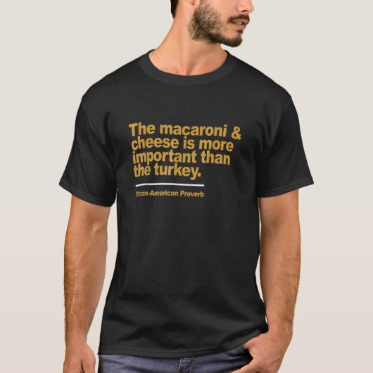 T-shirt Le Fromage Macaroni Amp Est Plus Important Que Le (Devant)