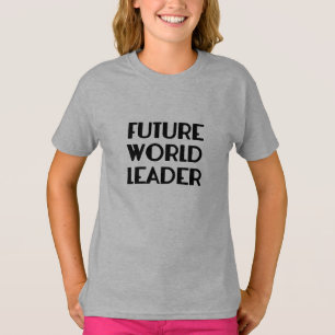 T-shirt Le futur leader mondial TEE