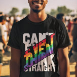 T-shirt Le gay pride LGBTQ ne peut même pas penser à un ar<br><div class="desc">Un beau t-shirt coloré avec une citation de fierté LGBTQ ironique aux couleurs blanc et arc-en-ciel,  qui dit "Je ne pense même pas droit". Avec ce T-shirt amusant de sensibilisation gay pride,  vous pouvez montrer au monde que vous êtes un fier membre de la communauté LGBTQ.</div>