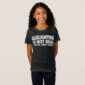 T-Shirt Le gazouillis n'est pas vrai Vous êtes juste fou (Devant entier)