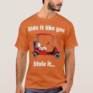 T-shirt Le Golf Le Tourne Comme Si Vous L'Aviez Volé