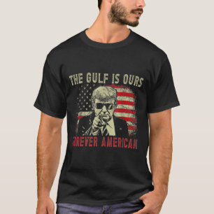 T-shirt Le Golfe Est À Nous Drôle Trump 2024 Prendre L'Amé