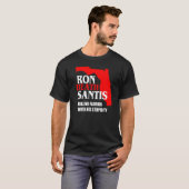 T-shirt Le gouverneur de Floride anti-Ron Desantis détruit (Devant entier)
