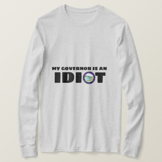 T-shirt Le gouverneur du Dakota du Sud est un idiot (Design devant)