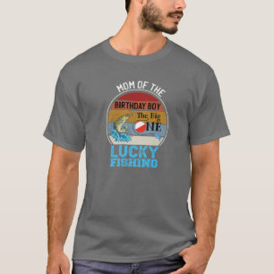 T-shirt Le Grand Anniversaire Thème Pêche Maman De L'Oisea