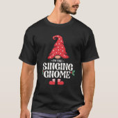 T-shirt Le Groupe Chantant Gnome Funny Family Matching (Devant)