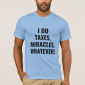 T-shirt Le guérisseur d'impôts (Devant)