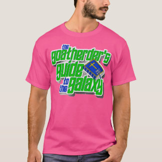 T-shirt Le Guide Des Goatherders Sur La Galaxie