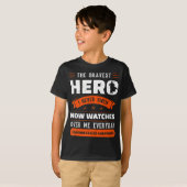 T-shirt Le héros le plus courageux que je n'ai jamais conn (Devant entier)