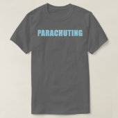 T-shirt Le hobby parachutant dans le nom (Design devant)