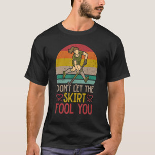 T-shirt Le hockey sur gazon ne laisse pas la jupe vous tro
