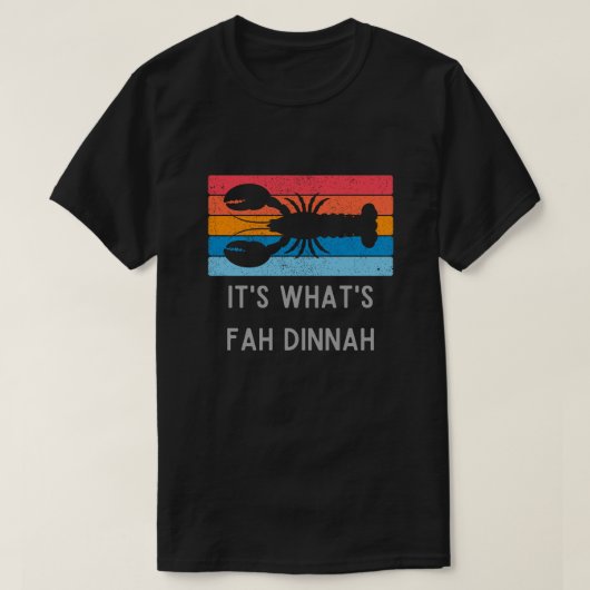 T-shirt Le homard c'est ce que Fah Dinnah Funny (Design devant)