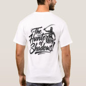 T-shirt Le_Hunter_of_Shadows ! 5 (Dos)