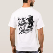T-shirt Le_Hunter_of_Shadows ! 6 (Dos)