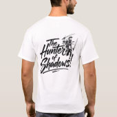 T-shirt Le_Hunter_of_Shadows ! 9 (Dos)