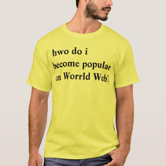 T-shirt le hwo font je deviennent populaire sur le Web de (Devant)