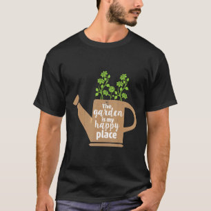 T-shirt Le jardin est mon endroit heureux 1 pour jardinier
