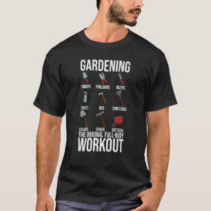 T-shirt Le Jardinage Est L'Exercice Intégral Original