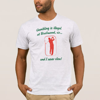 T-shirt Le jeu est illégal… (#1)