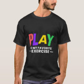 T-shirt Le jeu est mon exercice préféré santé mentale (Devant)