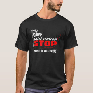 T-shirt Le Jeu Ne S'Arrêtera Jamais ! Pouvoir Aux Commerça