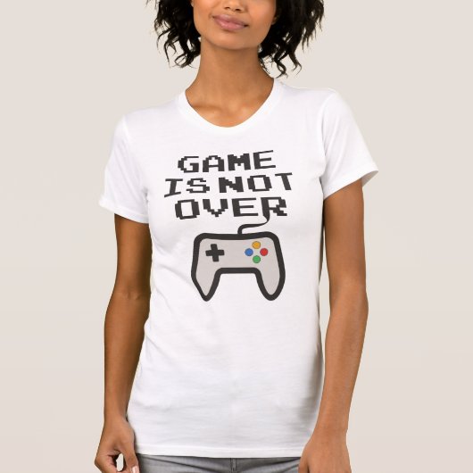 T-shirt Le jeu n'est pas terminé (Devant)