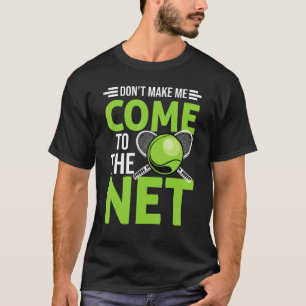 T-shirt Le joueur de tennis ne me fait pas venir à la cita