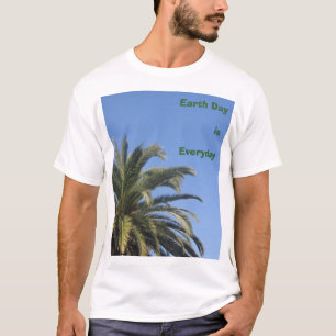 T-shirt Le jour de la terre est quotidien