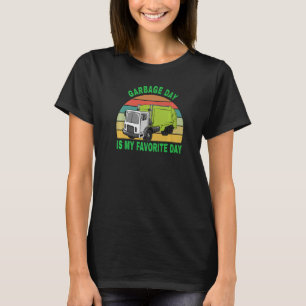 T-shirt Le jour des ordures est mon jour préféré Recycler