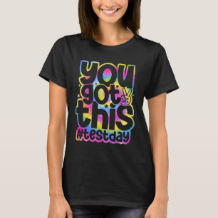 T-shirt Le Jour Où Vous Avez Obtenu Ce Test D'Époque Ensei
