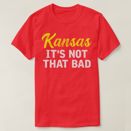 T-shirt Le Kansas N'Est Pas Si Mal (Design devant)