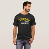 T-shirt Le Kansas N'Est Pas Si Mauvais Que Drôle Sous-Éval (Devant entier)