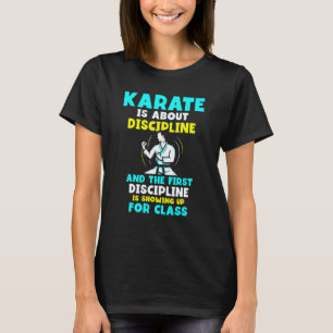 T-shirt Le karaté est une question de discipline et la pre