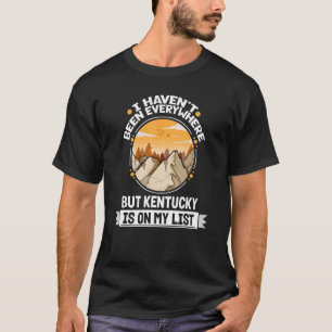 T-shirt Le Kentucky Est Sur Ma Liste La Randonnée Du Somme