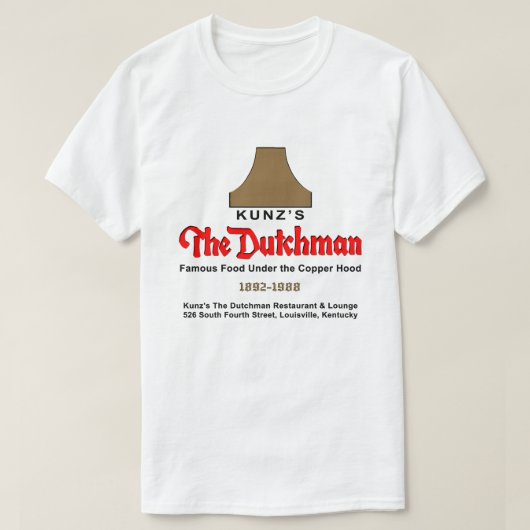 T-shirt Le Kunz's The Dutchman Restaurant & Lounge (Design devant)
