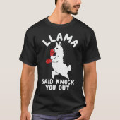 T-shirt Le lama a indiqué vous assomment (Devant)
