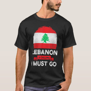 T-shirt Le Liban appelle, je dois y aller Patrimoine liban