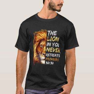 T-shirt Le Lion en vous ne retraite jamais Proverbes Graph