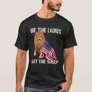 T-shirt Le Lion Not The Sheep Motivational Patriotic A