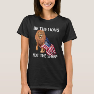 T-shirt Le Lion Not The Sheep Motivational Patriotic A